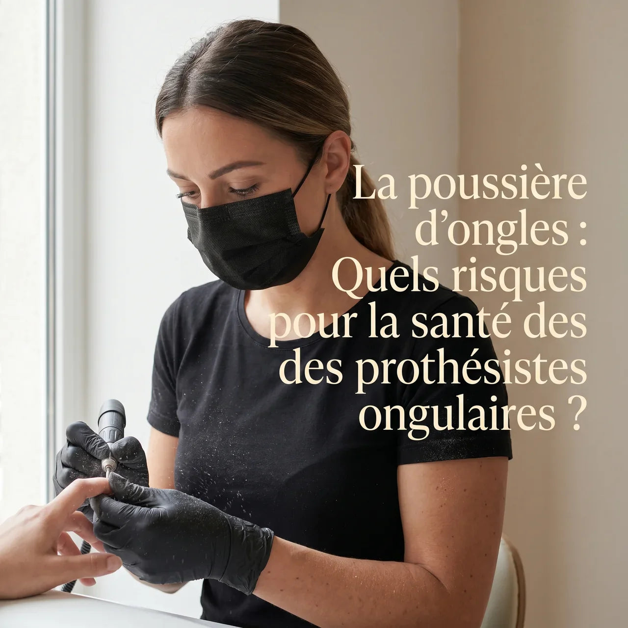 Poussière d’ongles : quels risques pour la santé des prothésistes ongulaires ?
